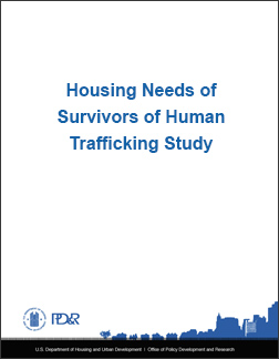 Housing Needs of Survivors of Human Trafficking Study