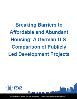 Breaking Barriers to Affordable and Abundant Housing: A German-U.S. Comparison of Publicly Led Development Projects