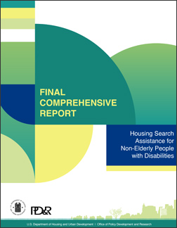 Housing Search Assistance for Non-Elderly People with Disabilities: Final Comprehensive Report