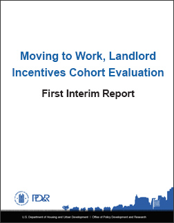 Moving to Work, Landlord Incentives Cohort Evaluation: First Interim Report
