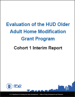 Evaluation of the HUD Older Adult Home Modification Grant Program: Cohort 1 Interim Report