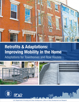 Retrofits & Adaptations: Improving Mobility in the Home: Adaptations for Townhomes and Row Houses