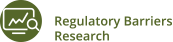 Regulatory Barriers Research