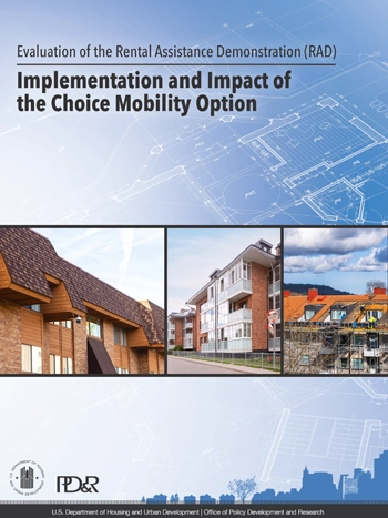 Evaluation of the Rental Assistance Demonstration (RAD): Implementation and Impact of the Choice Mobility Option