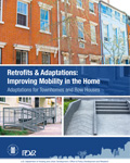 Retrofits & Adaptations: Improving Mobility in the Home: Adaptations for Townhomes and Row Houses